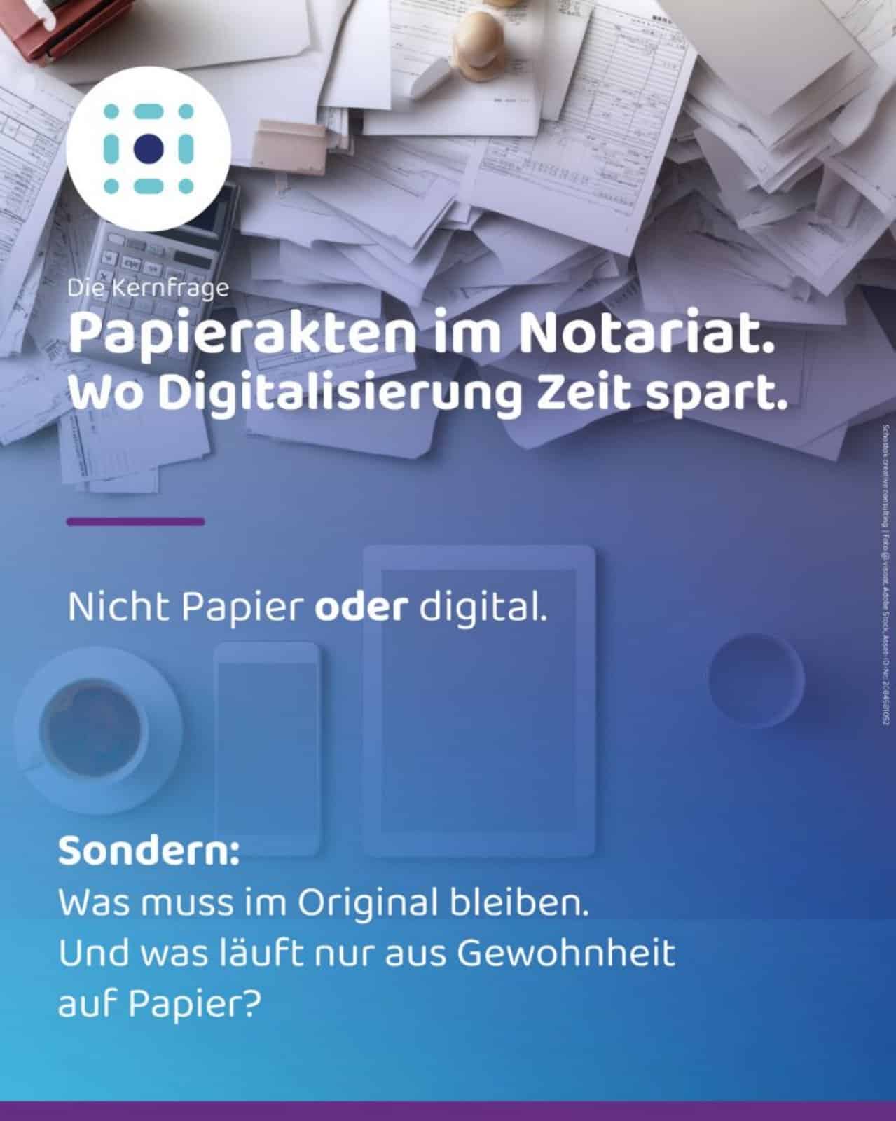 Dokument „Papierakten und Digitalisierung im Notariat.“, erste Seite